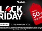 Auchan dă startul Black Friday 2025: peste 1.500 de produse cu reduceri de până la 50% în magazine și pe auchan.ro