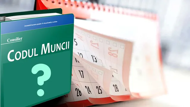 Zile libere pe care și le pot lua românii, însă nu știu. Sunt prevăzute în Codul Muncii