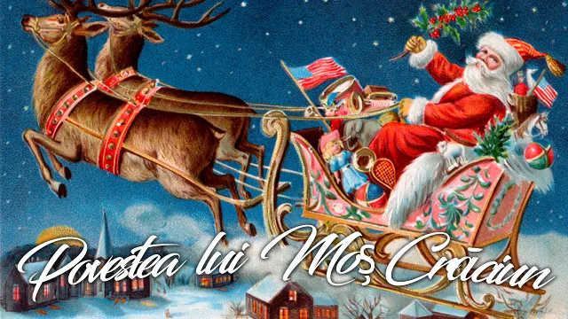 Legenda lui Moș Crăciun. De ce aduce daruri copiilor și de ce sania lui este trasă de reni VIDEO