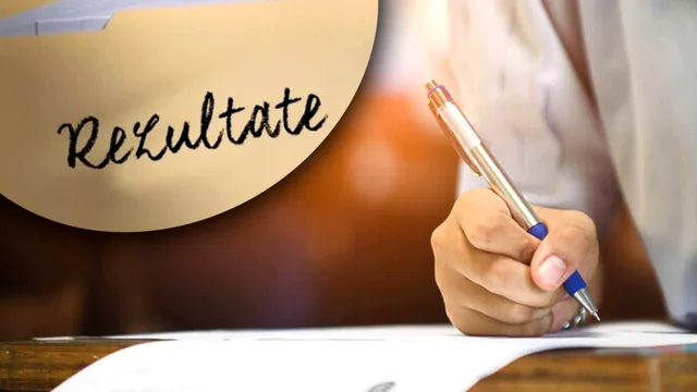 Când se afișează rezultatele la BAC 2023. În ce zi și la ce oră sunt publicate notele pe edu.ro