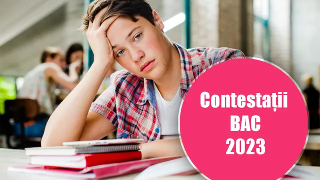Contestații BAC 2023. Unde și când se pot depune contestațiile. Tot ce trebuie să știe elevii