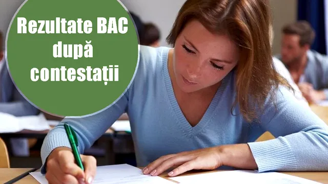 Rezultate BAC 2023 după contestații. Notele s-au publicat pe edu.ro, sunt cele definitive