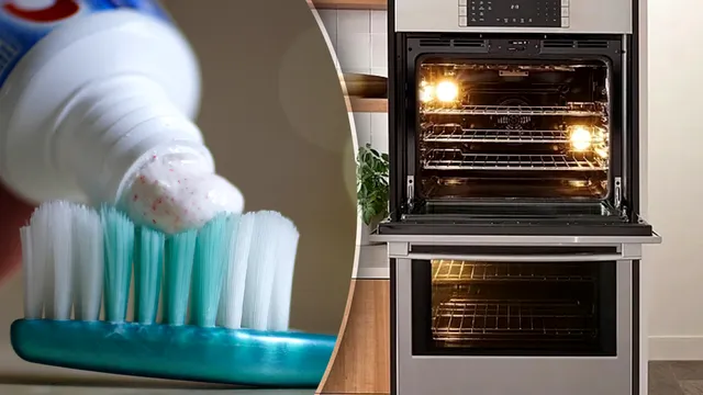 A uns cuptorul cu pastă de dinți și a așteptat câteva minute. Rezultatul a uimit-o, a făcut mereu așa apoi
