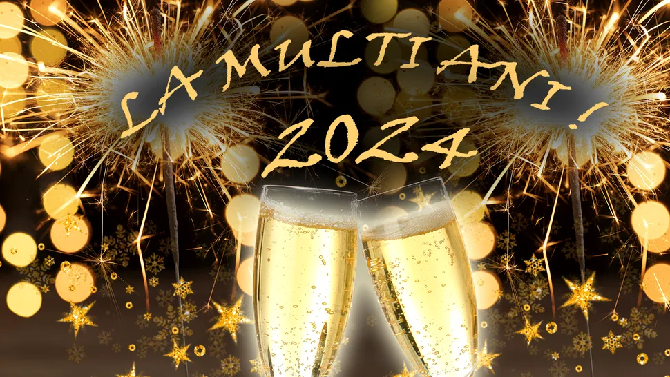 La mulți ani 2024! Cele mai frumoase mesaje și urări pe care le poți trimite celor dragi de Anul Nou